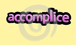 ACCOMPLICE writing vector design on a yellow background photo