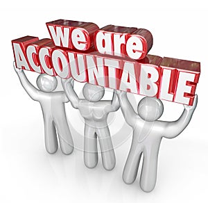 We Are Accountable Team Lifting Words Taking Responsibility