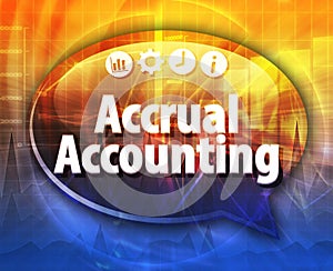 Accrual accounting Business term speech bubble illustration