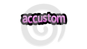 ACCUSTOM writing vector design on a white background