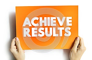 Achieve Results text concept on card for presentations and reports