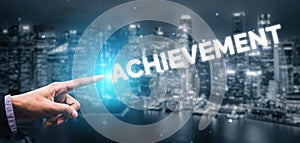 Achievement and Business Goal Success Concept.