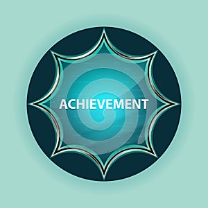 Achievement magical glassy sunburst blue button sky blue background photo