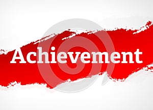Achievement Red Brush Abstract Background Illustration photo