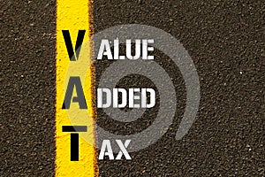Acronym VAT - Value Added Tax.