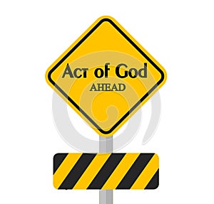 Act of god Ahead Sign