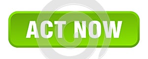 act now button. act now square 3d push button.