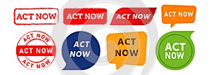 act now rectangle circle stamp and speech bubble sign for motivational behavior
