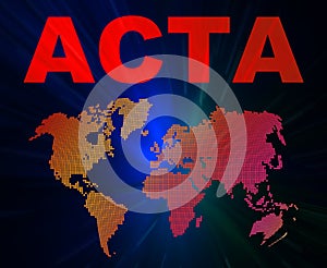 ACTA conception texts and world map photo
