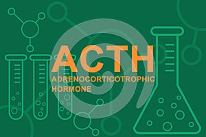 ACTH Adrenocorticotrophic hormone also adrenocorticotropin, corticotropin and test tubes photo