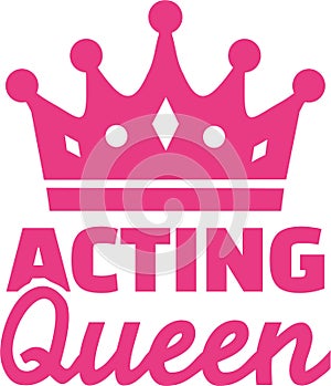 Acting Queen vector