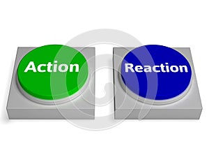 Action Reaction Buttons Shows Acting And Reacting