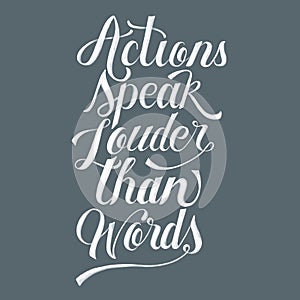 Actions speak louder than words illustration