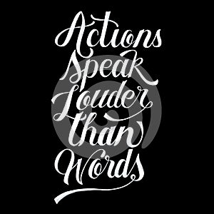 Actions speak louder than words illustration