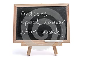 Actions speak louder than words photo