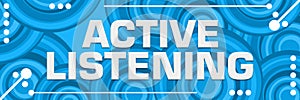 Active Listening Blue Circles Background Horizontal Lines Dots Text