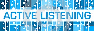 Active Listening Blue Squares White Dots Triangles Horizontal Text