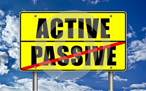 Active versus Passive