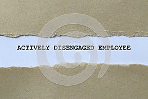 actively disengaged employee on white paper