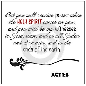 Acts 1:8 - receive power from Holy Spirit, witnesses in Jerusalem, Judea, Samaria and ends of the earth vector on white background