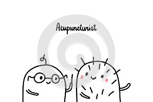 Acupuncturist hand drawn vector illustration in cartoon style. Minimalism cute