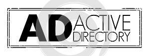 AD - Active Directory is a database and set of services that connect users with the network resources they need to get their work