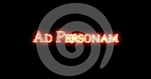 Ad Personam written with fire. Loop