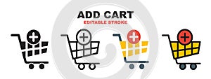 Add Cart icon set with different styles. Editable stroke style can be used for web, mobile, ui and more