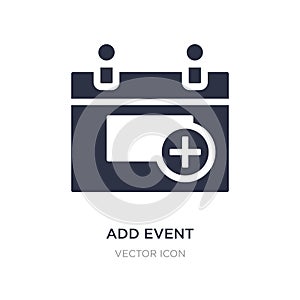 add event icon on white background. Simple element illustration from UI concept