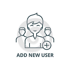 Add new user line icon, vector. Add new user outline sign, concept symbol, flat illustration