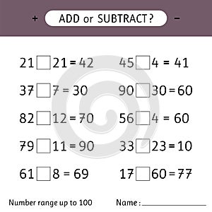 Add or subtract. Number range up to 100. Addition and subtraction. Worksheet for kids. Mathematical exercises