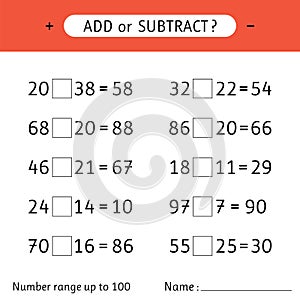 Add or subtract. Number range up to 100. Mathematical exercises. Worksheet for kids. Addition and subtraction