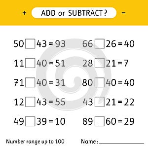 Add or subtract. Number range up to 100. Worksheets for kids. Addition and subtraction. Mathematical exercises