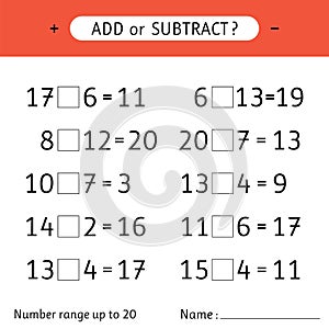 Add or subtract. Number range up to 20. Addition and subtraction. Mathematical exercises. Worksheets for kids photo