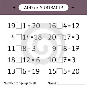 Add or subtract. Number range up to 20. Addition and subtraction. Worksheets for kids. Mathematical exercises photo