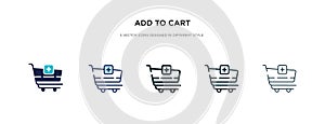 Add to cart icon in different style vector illustration. two colored and black add to cart vector icons designed in filled,