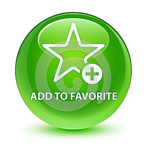Add to favorite glassy green round button
