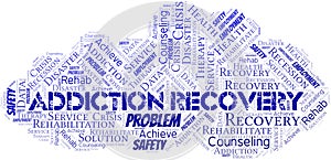 Addiction Recovery vector word cloud, made with text only.