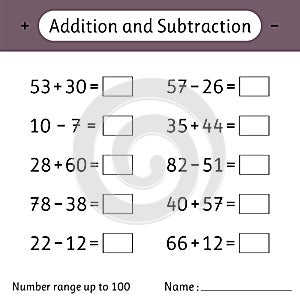 Addition and Subtraction. Number range up to 100. Math worksheet for kids. Mathematics. Solve examples. Developing numeracy skills