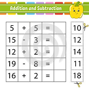 Addition and subtraction. Task for kids. Education developing worksheet. Activity page. Game for children. Funny character.