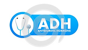 ADH - Antidiuretic Hormone acronym, concept background. Antidiuretic hormone for concept design