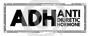 ADH Antidiuretic Hormone - nonapeptide synthesized in the hypothalamus, acronym text concept stamp photo