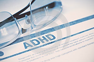 ADHD - Printed Diagnosis. Medicine Concept. 3D Illustration. photo