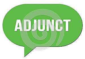 ADJUNCT text written in a green speech bubble