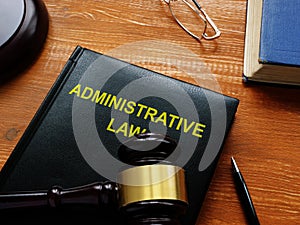 Administrative law is shown on the conceptual business photo