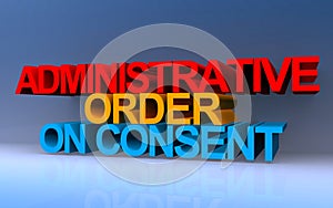 administrative order on consent on blue