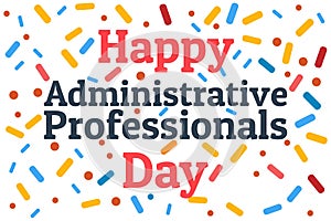 Administrative Professionals Day, Secretaries Day or Admin Day. Holiday concept. Template for background, banner, card photo