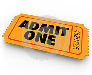 Admit One Words Ticket Cinema Theatre Concert Admission Entry Ac