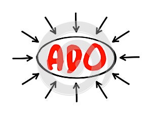 ADO - ActiveX Data Objects acronym text with arrows, technology concept background photo