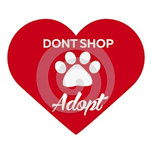 Adopt logo. Dont shop, adopt. Adoption concept. Vector illustration.